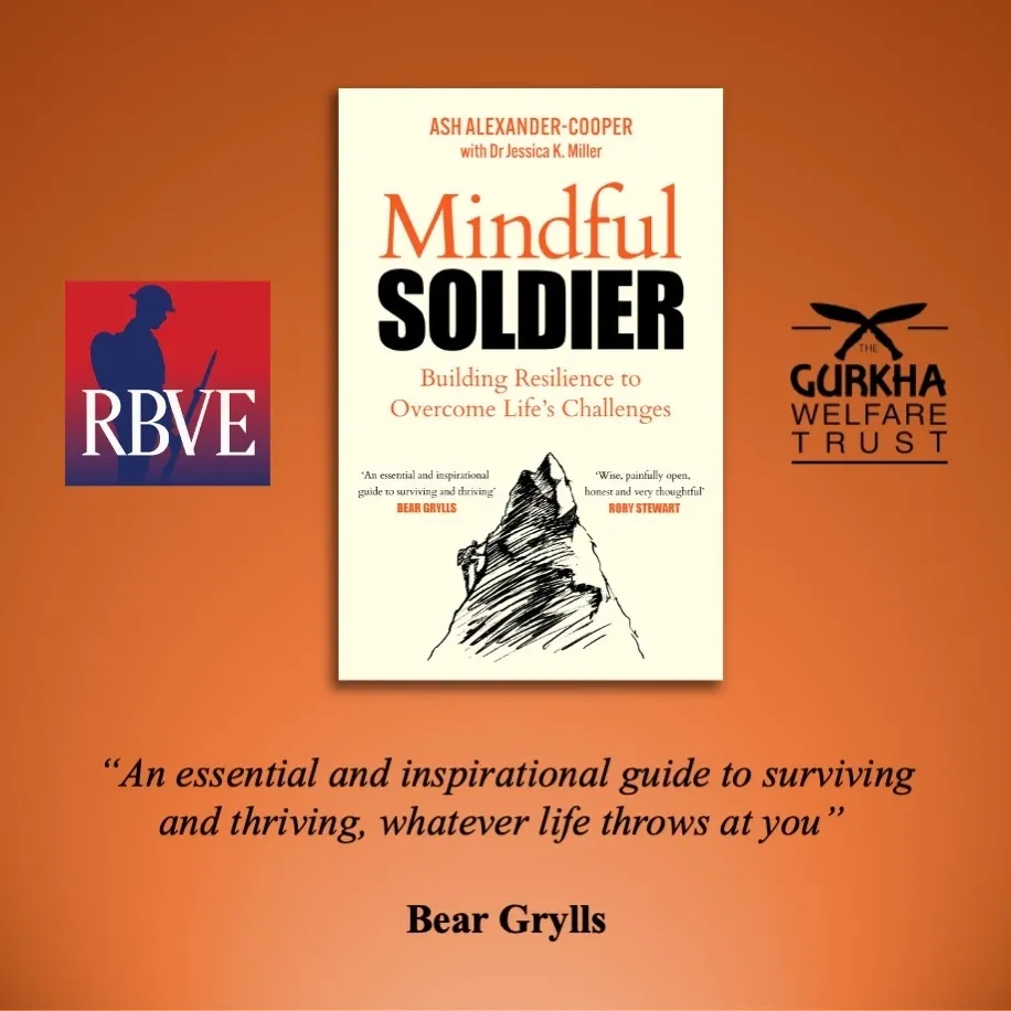 Mindful Soldier by Ash Alexander-Cooper, endorsed by Bear Grylls